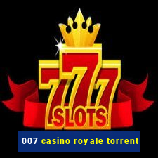 007 casino royale torrent